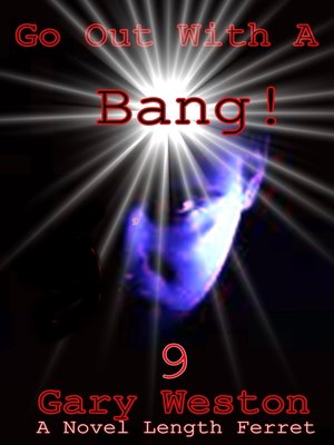 cover image of Go Out With a Bang!
